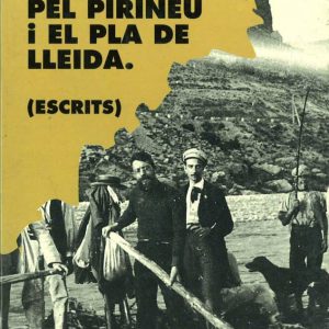 Excursions pel Pirineu i el pla de Lleida. Escrits