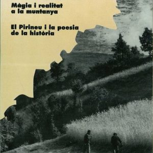 Marrades. Màgia i realitat a la muntanya