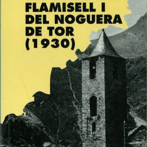 Les valls del Flamisell i del Noguera de Tor (1930)