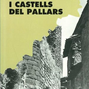 Rutes i castells del Pallars