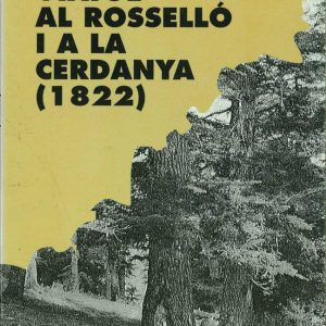Viatge al Rosselló i a la Cerdanya (1822). Traducció i edició de Josep Maria CUENCA i FLORES