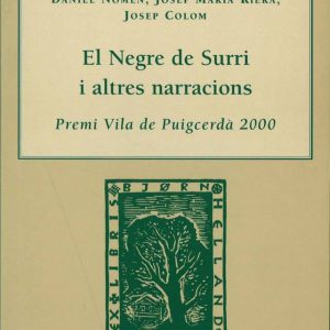 El Negre de Surri i altres Narracions. Premi Vila de Puigcerdà, 2000