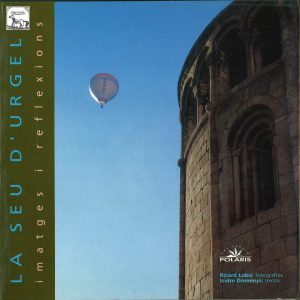 La Seu d'Urgell. Imatges i reflexions. 1982-1992.