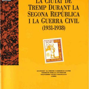 La ciutat de Tremp durant la segona república i la guerra civil. 1928-1931.
