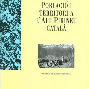 Població i territori a l'Alt Pirineu Català