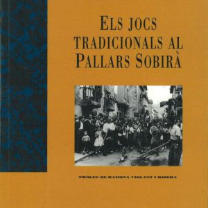 Els jocs tradicionals al Pallars Sobirà