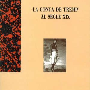 La Conca de Tremp al segle XIX.
