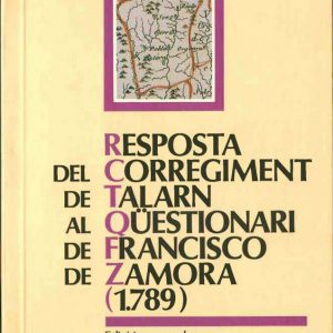 RESPOSTA AL CORREGIMENT DE TALARN AL QÜESTIONARI DE FRANCISCO DE ZAMORA (1789)