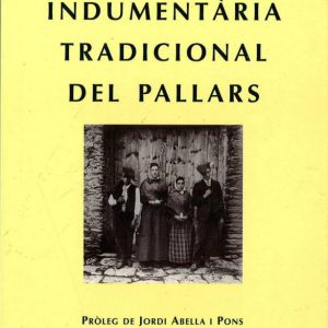 INDUMENTARIA TRADICIONAL DEL PALLARS