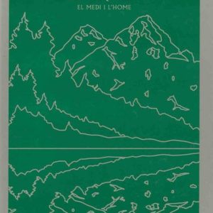 El Pirineu. El medi i l'home.