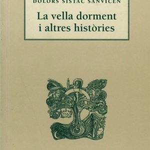 La vella dorment i altres històries