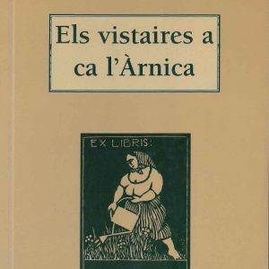 Els vistaires a ca l'Àrnica