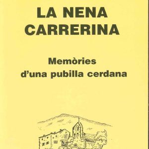 La nena Carrerina (Memòries d'una pubilla cerdana)