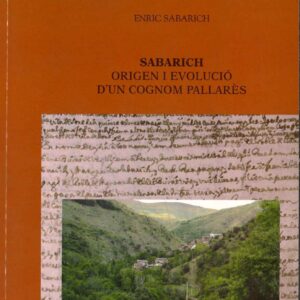 SABARICH. ORIGEN I EVOLUCIÓ D'UN COGNOM PALLARÈS