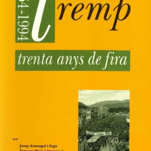 TREMP, TRENTA ANYS DE FIRA (1964-1994)