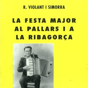 LA FESTA MAJOR AL PALLARS I A LA RIBAGORÇA