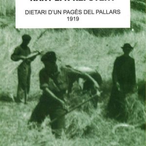 NANT-LI'N FOTENT I NANT-LI'N REFOTENT. DIETARI D'UN PAGÈS DEL PALLARS (1919)