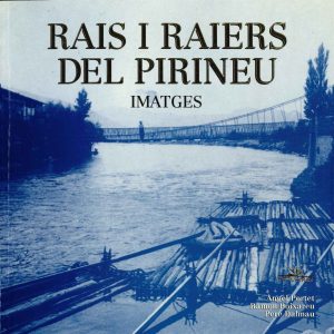 Rais i raiers del Pirineu. Imatges