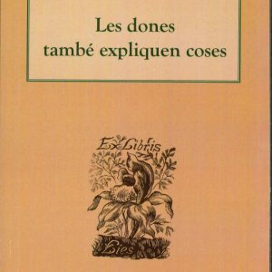 LES DONES TAMBÉ EXPLIQUEN COSES