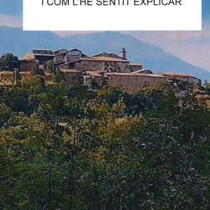 ESTAVILL. TAL COM HO RECORDO I COM L'HE SENTIT EXPLICAR