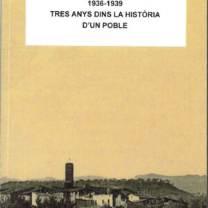 SALÀS DE PALLARS 1936-1939. TRES ANYS DINS LA HISTÒRIA D'UN POBLE