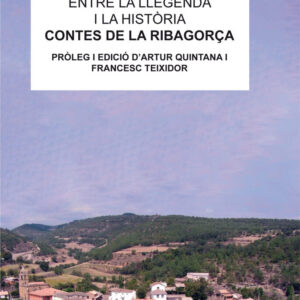 ENTRE LA LLEGENDA I LA HISTÒRIA. CONTES DE LA RIBAGORÇA