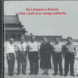 DVD - DE LLIMIANA A RÚSSIA. VIDA I EXILI D'UN METGE PALLARÈS